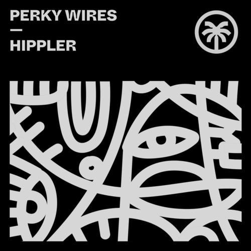 Perky Wires - Hippler [HXT098]